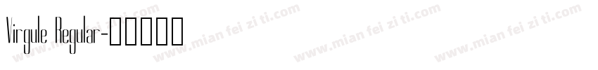 Virgule Regular字体转换